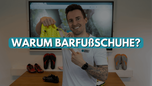 Warum Barfußschuhe?